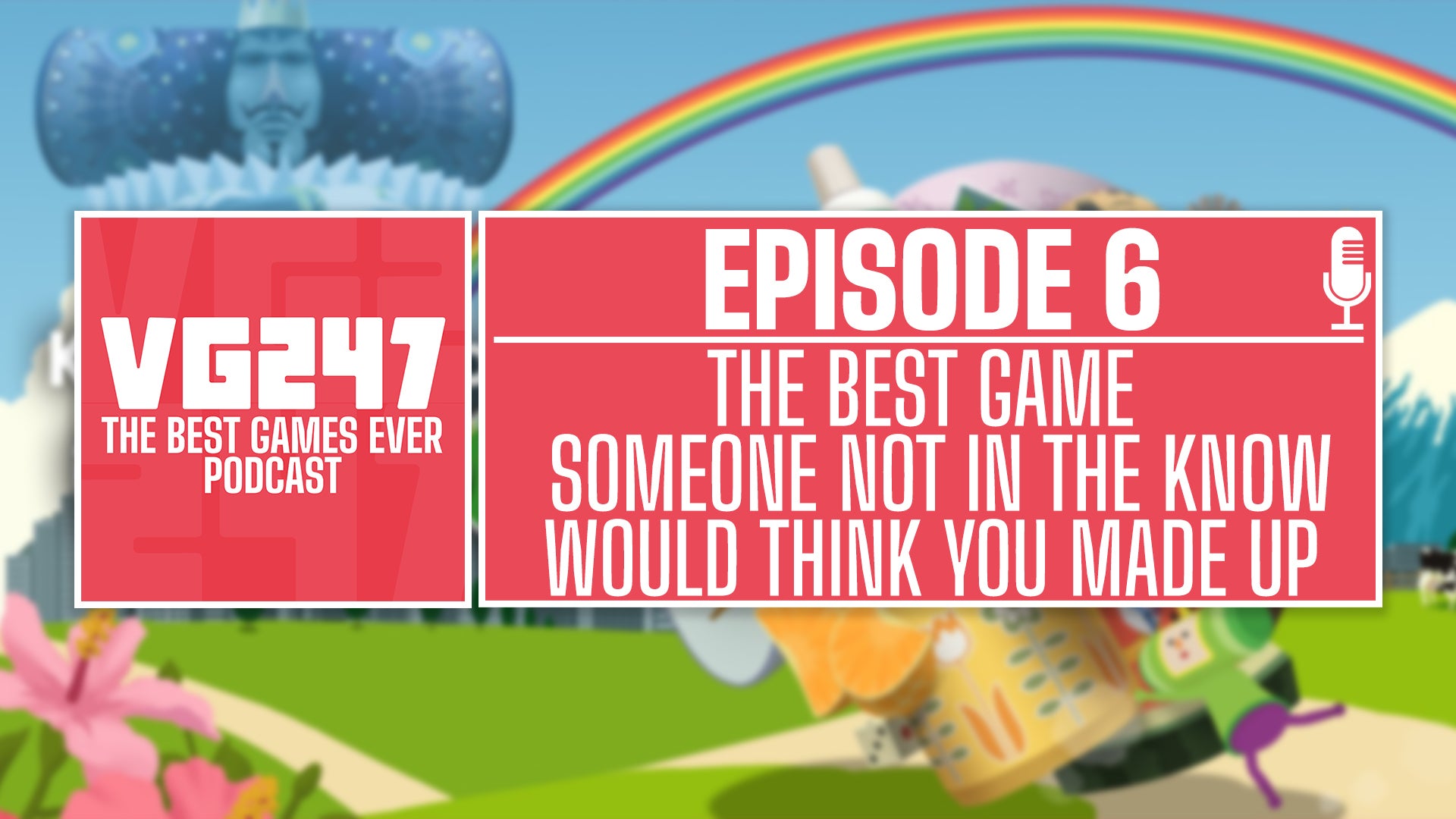 VG247's The Best Games Ever Podcast – Ep.6: Best game someone not in the know would think you'd made up - Vimarsana News