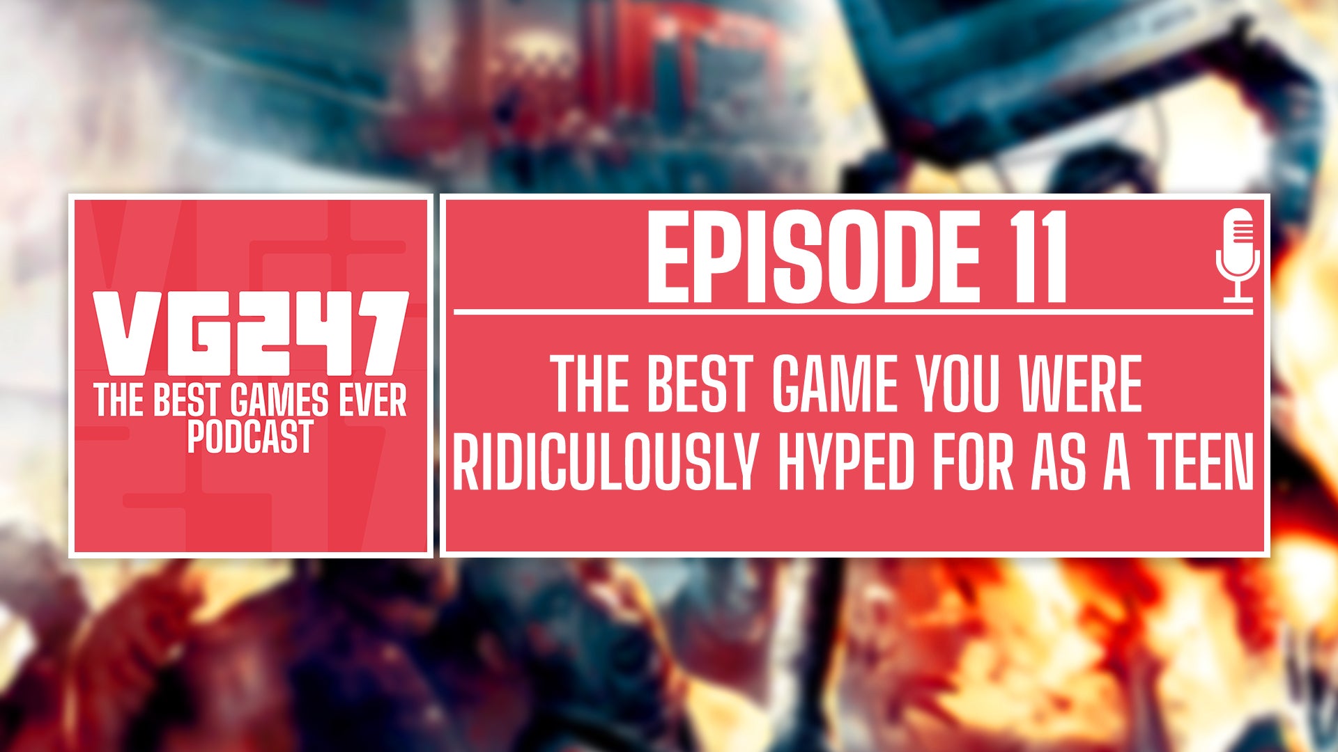 Image for VG247's The Best Games Ever Podcast – Ep.11: Best game that you were ridiculously hyped for as a teen