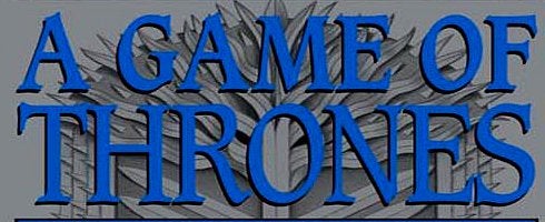 Image for Cyanide to adapt "A Song of Ice and Fire" into multiplatform game
