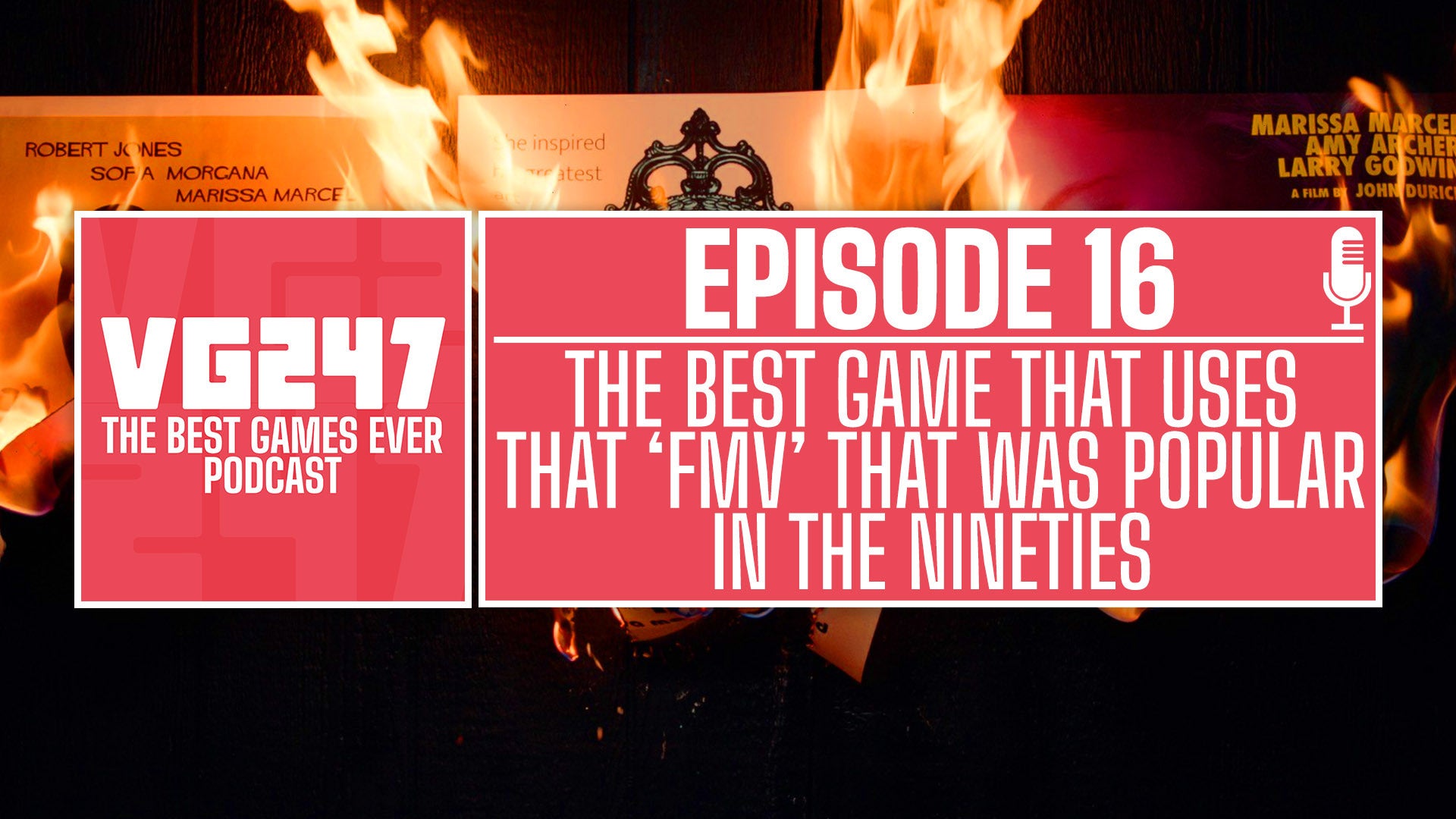 VG247's The Best Games Ever Podcast – Ep.16: Best game that uses that FMV that was all the rage in the '90s - Vimarsana News