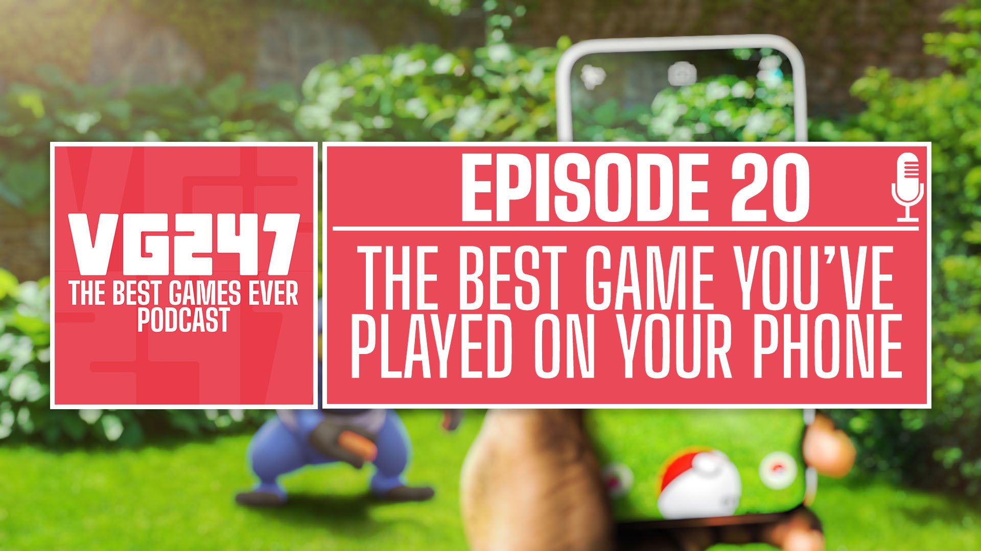 VG247's The Best Games Ever Podcast – Ep.20: The best game you played on  your phone | VG247