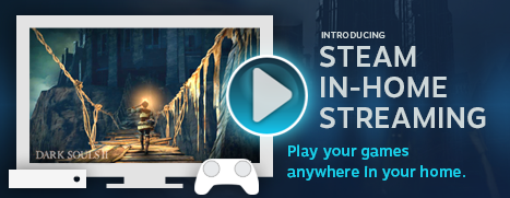 Image for Anyone can now stream their Steam games to other devices in the house